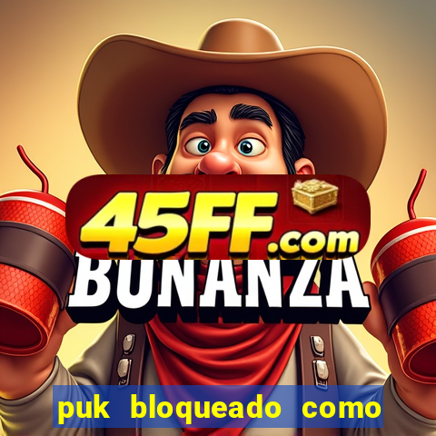 puk bloqueado como desbloquear vivo